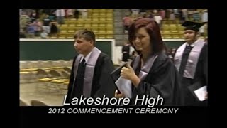 Lakeshore High School Graduation 2012