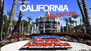 The Great California Adventure | Part I