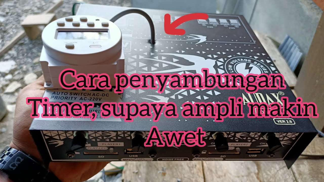 Timer Putar Awet Cara penyambungan timer biar ampli awet Dan dua volume mati bersamaan ...