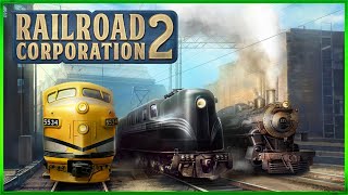 Railroad Corporation 2 - First Look - Brand New Transport Game - Live Stream #1
