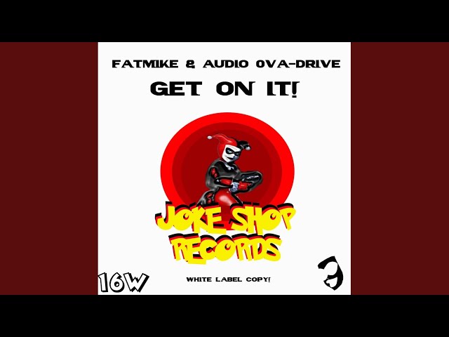 Get On It (White Label Mix)