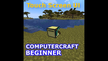 Getting Started with Lua and ComputerCraft | Episode 14: Touch Screen UI