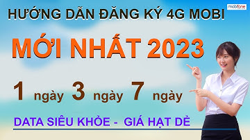 đăng ký 4g mobi ngày, 1 ngày, 3 ngày, 7 ngày