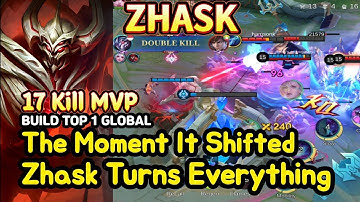 Zhask (Mythical Glory): 17 Kill MVP Hard Carry | Top1 Global Build Gameplay | MLBB Ranked