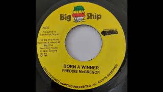 Freddie McGregor - Born A Winner - Big Ship 7inch 1992