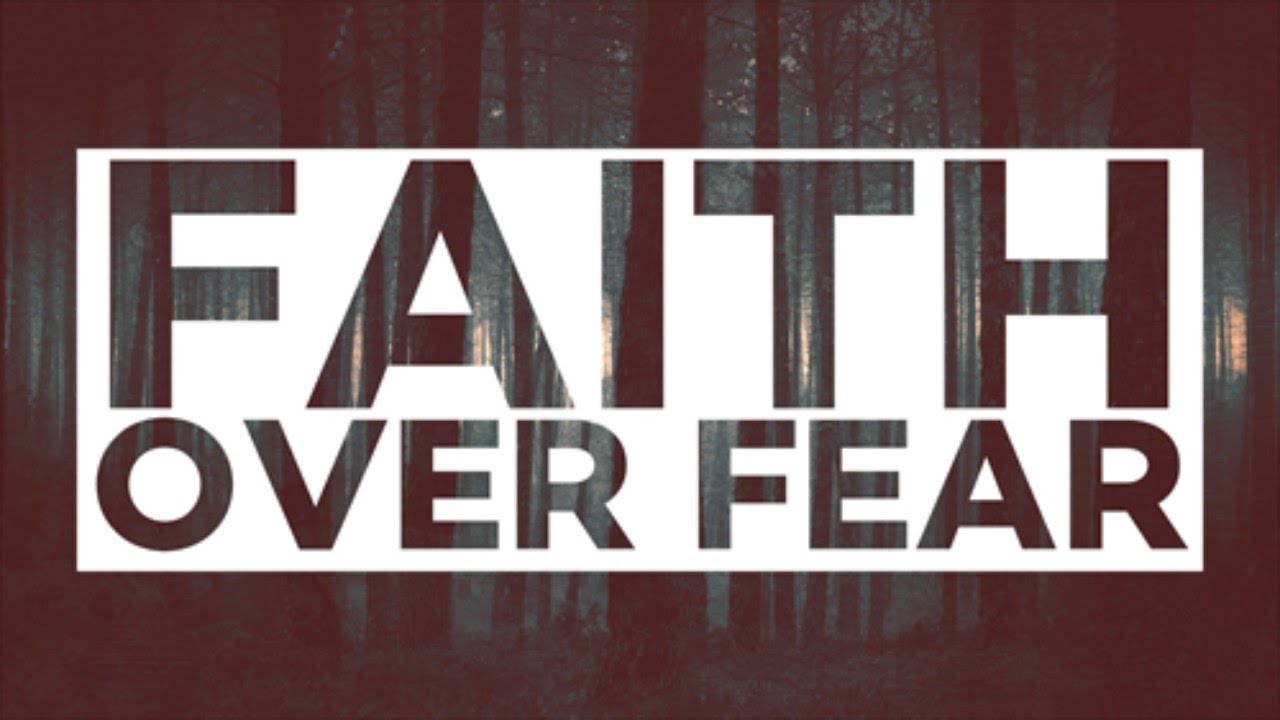 March 22 2020 sermon... Faith over Fear - YouTube