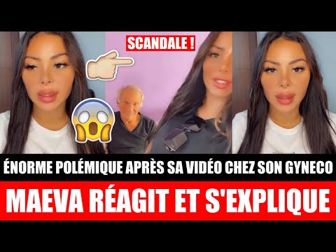 MAEVA AU COEUR D'UNE ÉNORME POLÉMIQUE APRÈS SA VIDÉO CHOC : ELLE