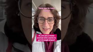 Travel Tips For Trans Woman