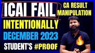 ICAI INTENTIONALLY FAILED DECEMBER 2023 CA Foundation Students ? I Result MANIPULATION? #ctcclasses