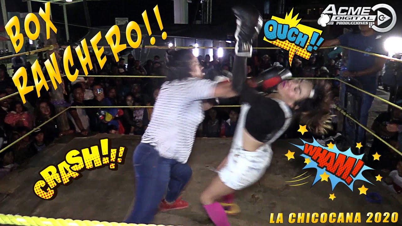 Box Ranchero BOX RANCHERO LA CHICOCANA 2020 OCTABA PARTE (DUELO DE MUJERES BRAVAS ...