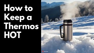 How to fix a Thermos that Does NOT Stay HOT Profile
