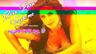 🔥 Zara Zara Touch Me – ASIAN RNB MIX 🎶💃 | Race 🎥 | Katrina Kaif ✨ & Saif Ali Khan 💖 | PARTY TRACK