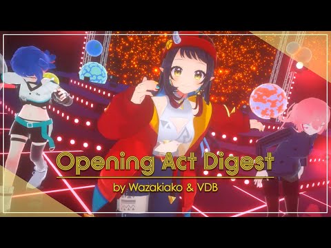 Opening Act Digest by Wazakiako & VDB | Japanese Vtuber Dancer