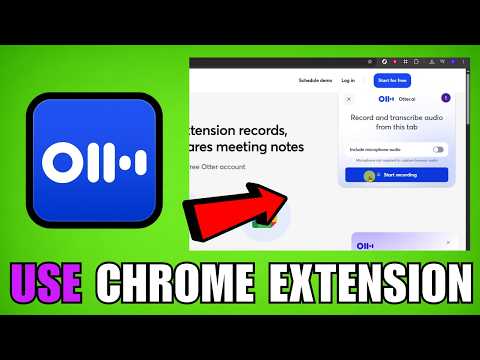 How To Use Otter Ai Chrome Extension (2026) (Complete Guide)
