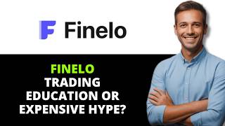 Finelo Review (2026) – Trading Education or Expensive Hype?
