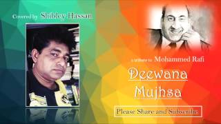 Deewana Mujhsa Nahi I Mohammed Rafi I Cover By Shibley Hassan