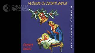 ZLATKO PEJAKOVIĆ- VEČERAS ĆE ZVONITI ZVONA