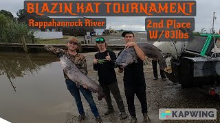 Catfish Tournament on The Rappahannock (Blazin Kat Tournament) 2nd Place!