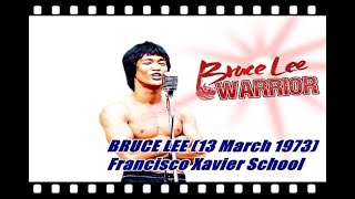 李小龙  BRUCE LEE (13 March 1973) Francisco Xavier School