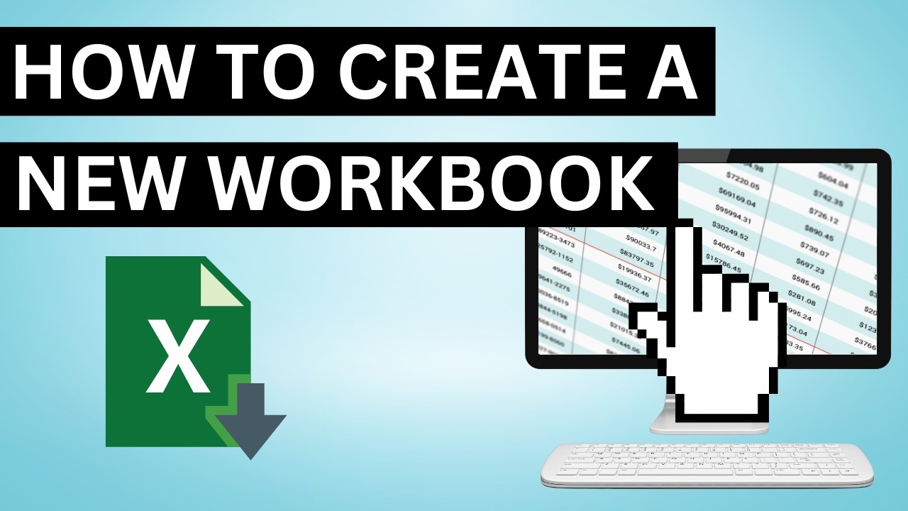 How to Create a New Workbook in Excel - YouTube