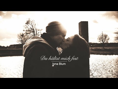 Iona Blum - Du hältst mich fest (Offizielles Video)