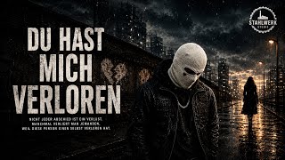 DU HAST MICH VERLOREN | Emotional Deutschrap 2026 🎶💔 Ein Song über Liebe, Schmerz & Enttäuschun