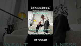 WEALTH AND WELLNESS EXPO DENVER, COLORADO 2024 #blacknationstrong