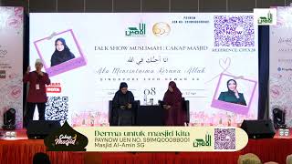 Download lagu Cakap Masjid Singapore | Aku Mencintaimu Kerana Allah | Bersama Asatizah Ustazah Dr Sakinah Saptu