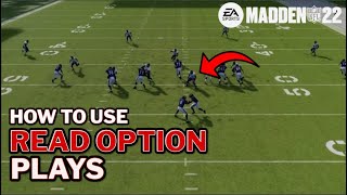 How to Effectively Use Read Option Plays in Madden 22!