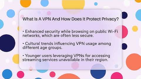 What Is A VPN And How Does It Protect Privacy? - Trend Unwrapper