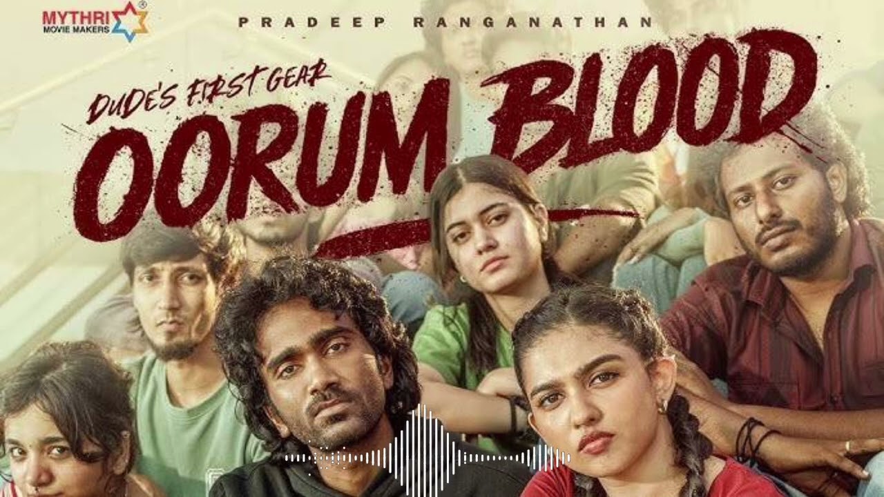 Oorum blood (official)song 