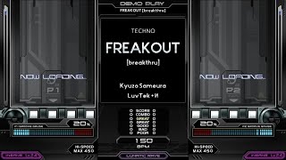 [BMS差分] Kyuzo Sameura - FREAKOUT (breakthru)