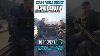 Beating Black Ops 3 - NO DAMAGE! - PT,6