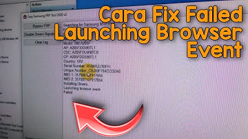 FIX installing drivers ... launching browser event failed Samsung FRP