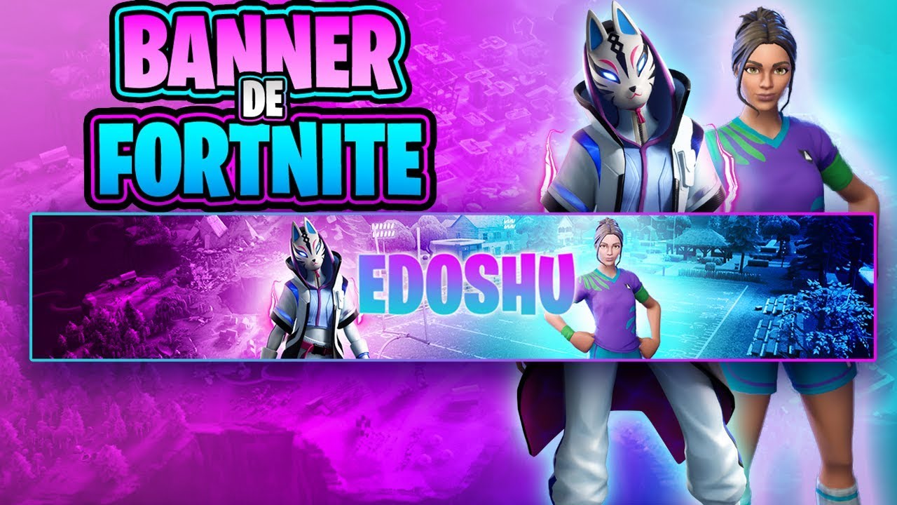 Como Hacer Un Banner De Fortnite Fácil Y Rápido Banner Para Edoshu Yt