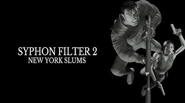 Syphon Filter 2: New York Slums