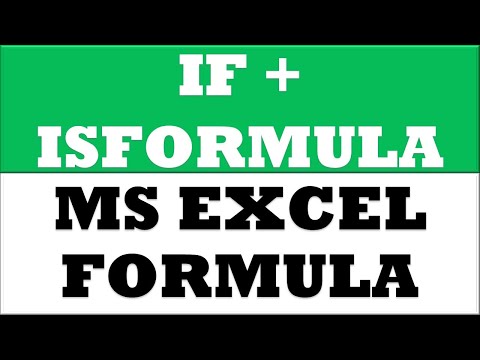 How to use IF Condition + Isformula formula combination in MS Excel 2013