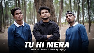 Tu Hi Mera - Jannat 2 Hitesh Shah Devilx Dance Academy