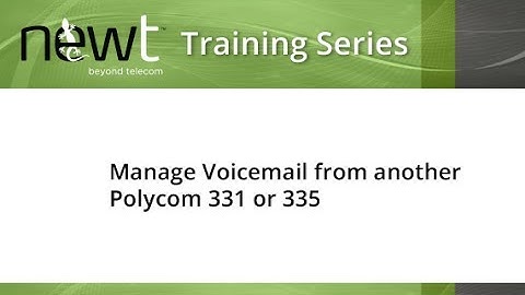 How to Manage Voicemail from another Polycom 331/335