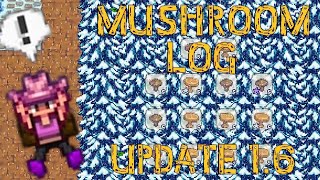 Mushroom Logs  Are They Worth It?  Stardew Valley 1.6 Update