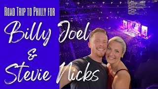 Billy Joel + Stevie Nicks in Concert...and we almost missed it | Philadelphia, Pennsylvania