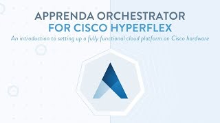 Apprenda Orchestrator for Cisco HyperFlex