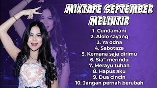 MIXTAPE SEPTEMBER MELINTIR || DJ VALENT OFC