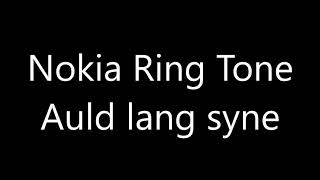 Nokia ringtone - Auld lang syne