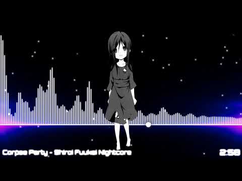 Nightcore Corpse Party Shiroi Fuukei 