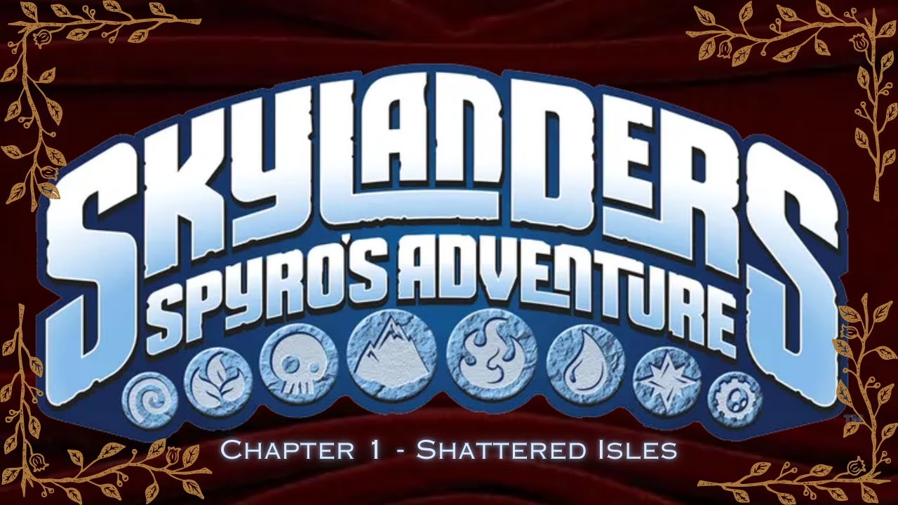 Skylanders Spyro's Adventure - Part 1