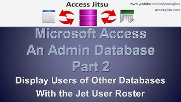 Microsoft Access An Admin Db Part 2