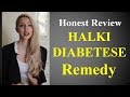 Halki Diabetes Remedy Reviews, Reverse your type 2 diabetes