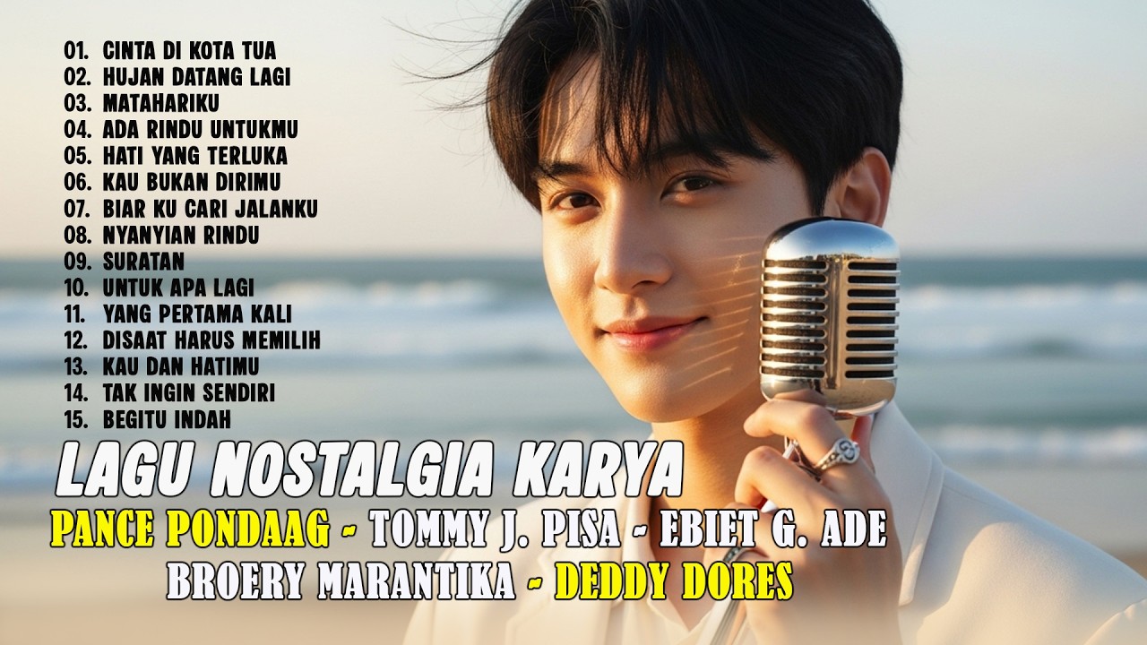 LAGU NOSTALGIA PANCE PONDAAG - TOMMY J. PISA - EBIET G. ADE | POP LAWAS TERPOPULER SEPANJANG MASA 🎵🤍