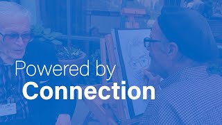 Celebrating Older Americans Month Powered By Connection